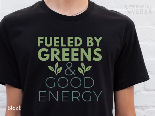 Vegan Shirt Plants Shirt Fueled By Greens and Good Energy Uplifting Shirts for Gardening Moms, Plant Based Lifestyle Botanical Shirt