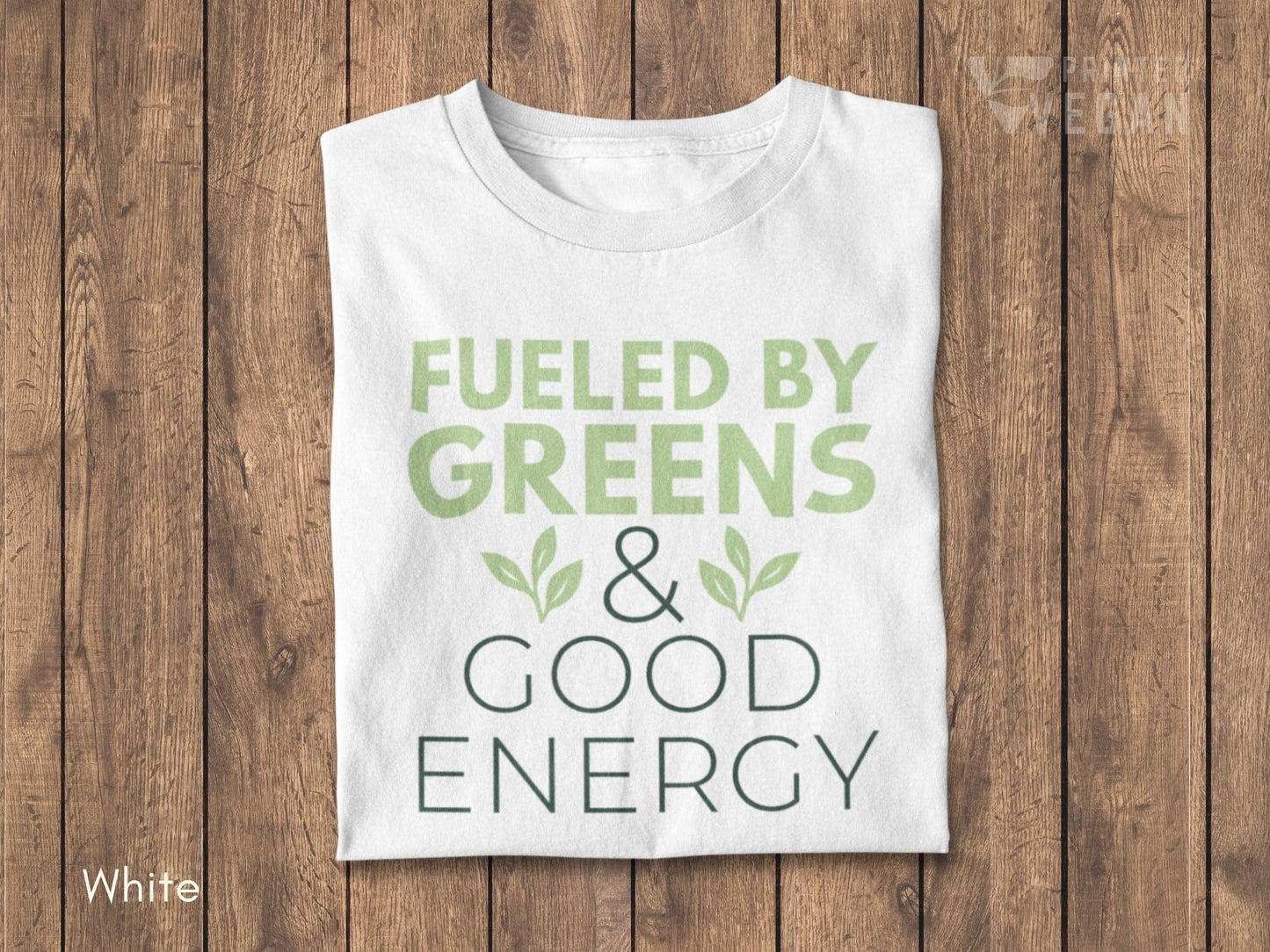 Vegan Shirt Plants Shirt Fueled By Greens and Good Energy Uplifting Shirts for Gardening Moms, Plant Based Lifestyle Botanical Shirt