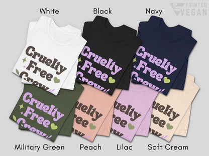 Cruelty Free Crew Shirt Vegan Shirt Group Gift for Vegan Club for Animal Rights, Plant Lover T-Shirt Plant Mom Tee
