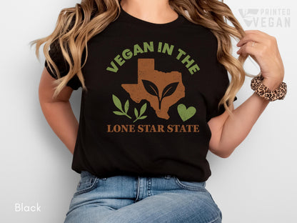 Texas Shirt Lone Star Shirt Vegan In Texas, Plant Lover Gift for Gardener, Texas Gardening Shirt