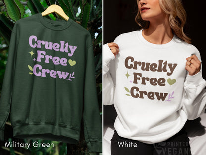 Cruelty Free Crew Vegan Sweatshirt Vegan Group Gift for Vegan Club Animal Rights, Plant Lover Sweatshirt Plant Mom Shirt