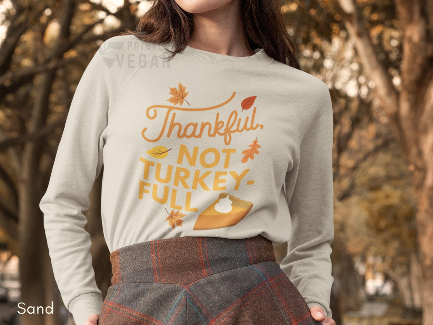 Unisex Vegan Thanksgiving Sweatshirt Vegan Thanksgiving Shirt, Vegan Turkey Funny Holiday Gift, Vegan Fall Shirt, Vegan Autumn Apparel