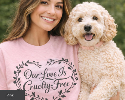 Our Love Is Cruelty Free Vegan Couple Shirt Plant Based Love Tee