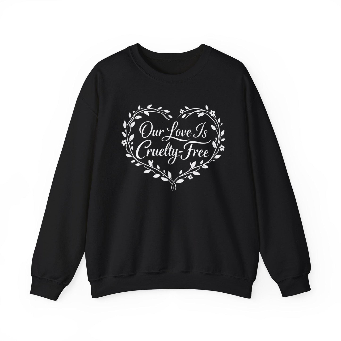 Cruelty Free Love Sweatshirt Vegan Couple Crewneck