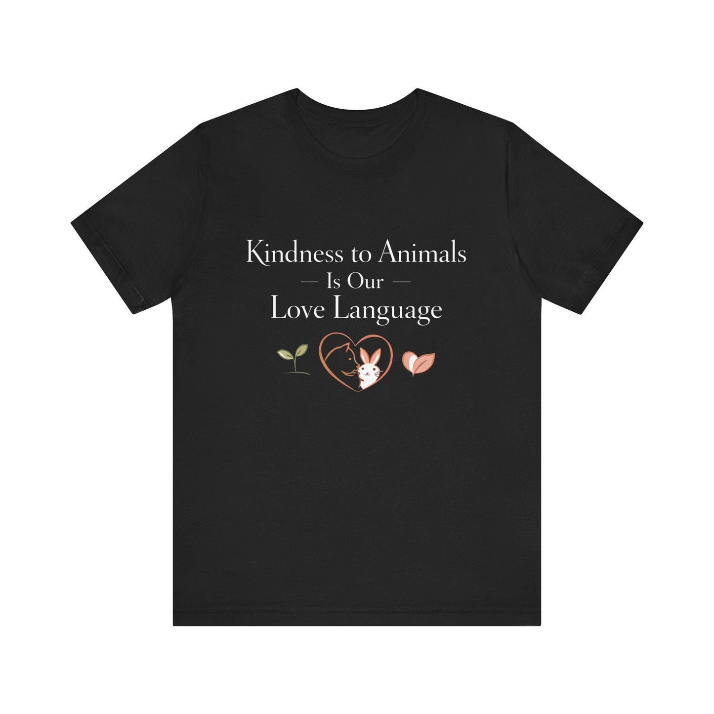 Kindness to Animals Love Language Shirt Valentines Gift