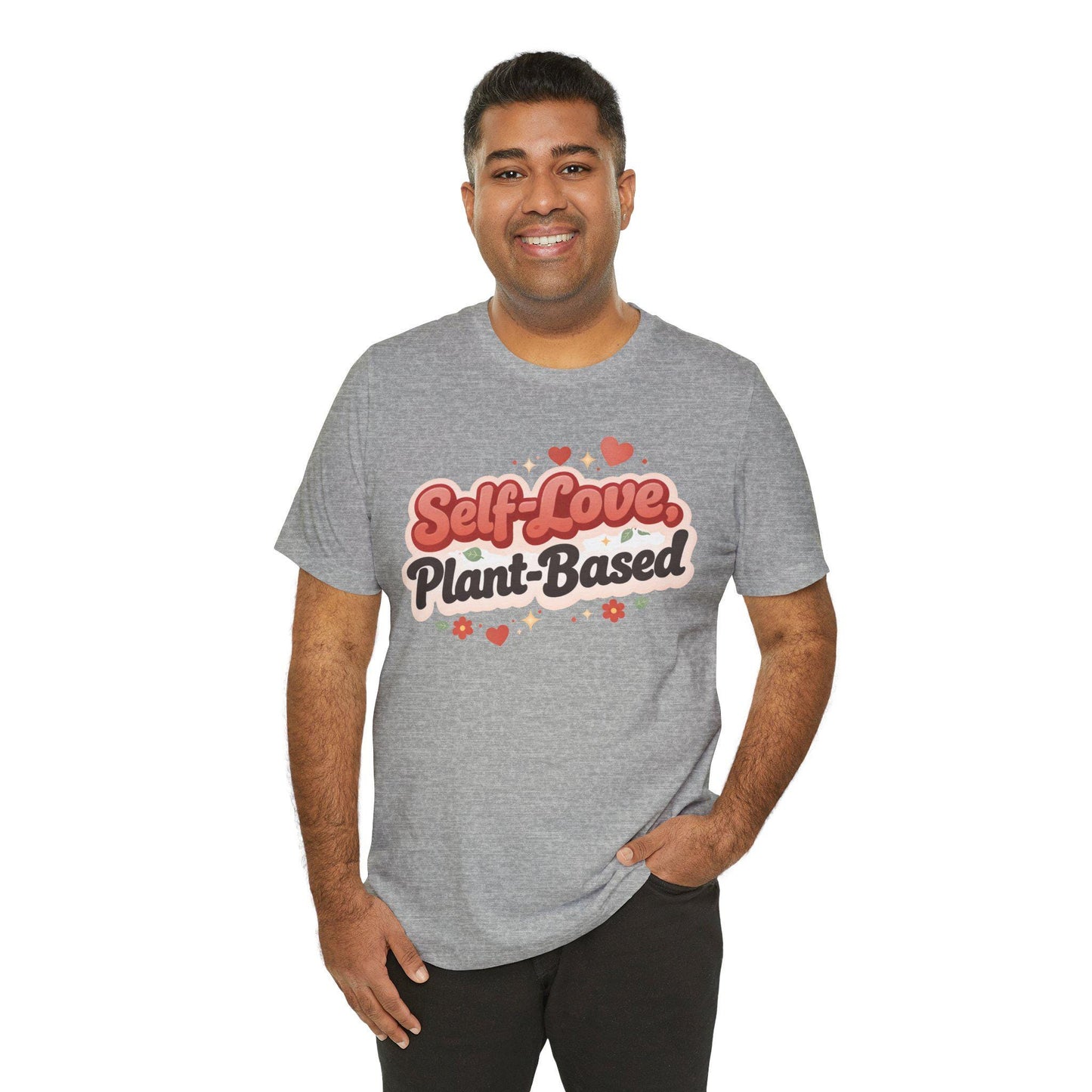 Self Love Plant Based Shirt Vegan Themed Graphic Tee Valentines Gift