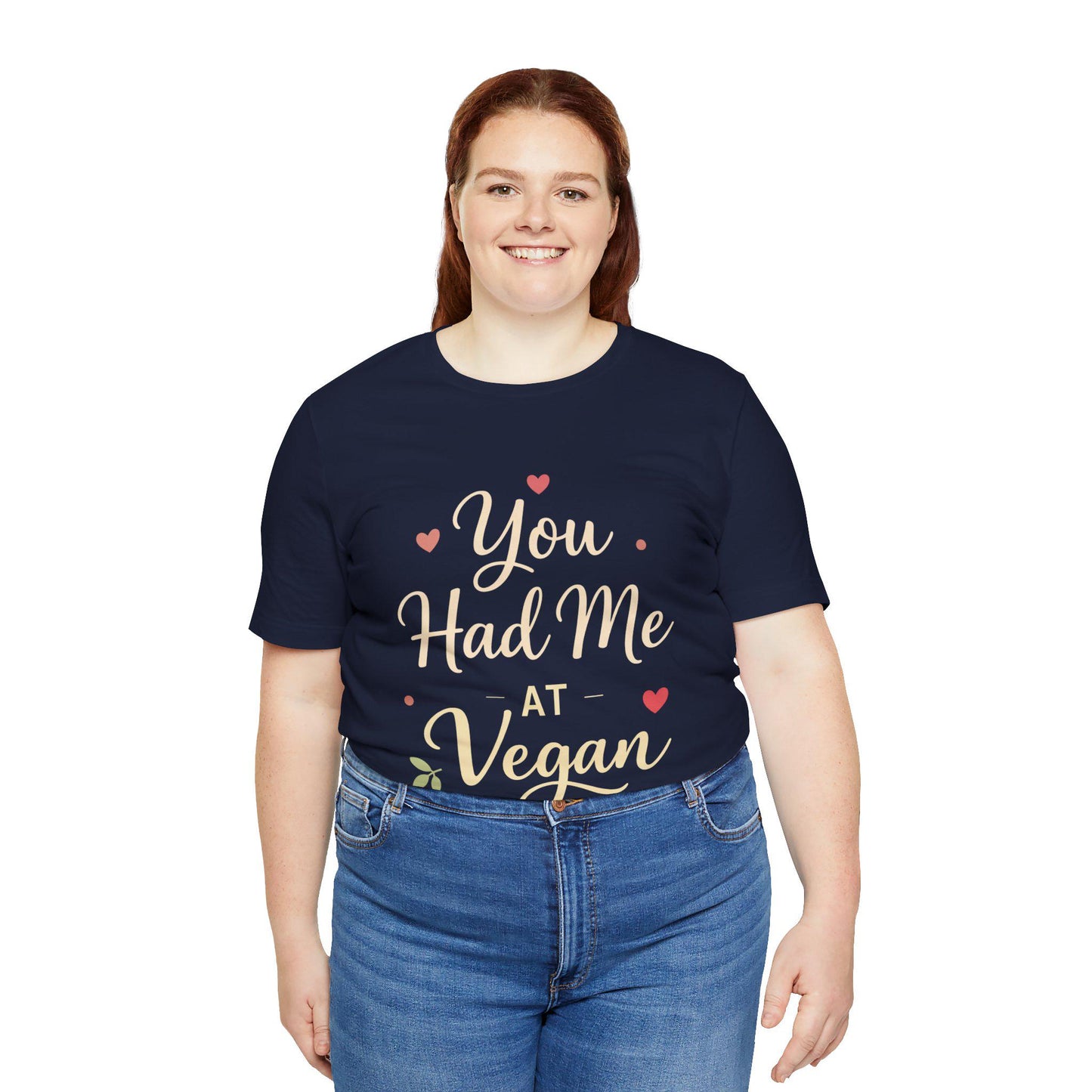 You Had Me At Vegan Shirt Funny Valentine Tee Plant Based Love Unisex Gift