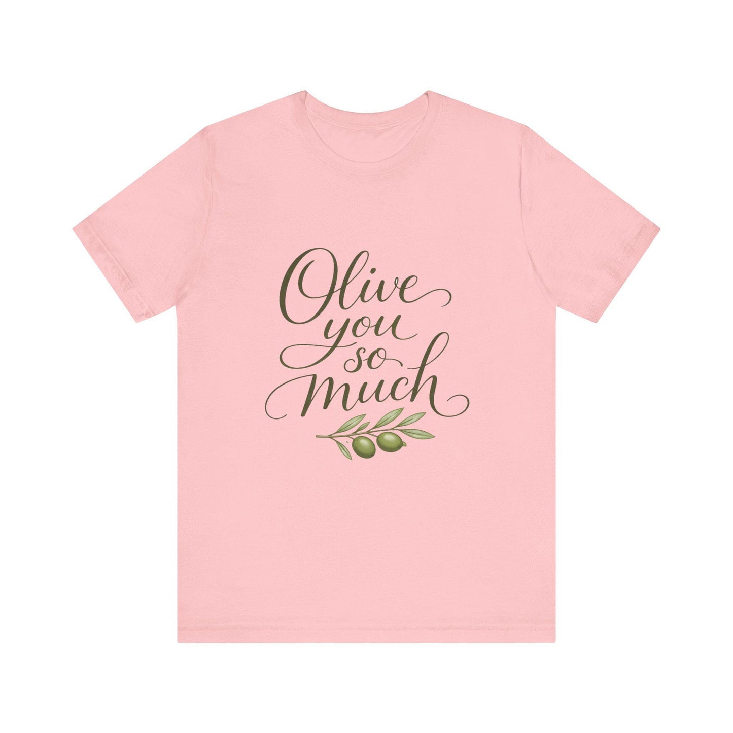Olive You So Much Shirt Vegan Love Tee Plant Based Valentine Gift