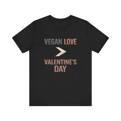 Plant-Based Me > Valentine Pressure Shirt, Vegan Tee, Anti Valentine gift,