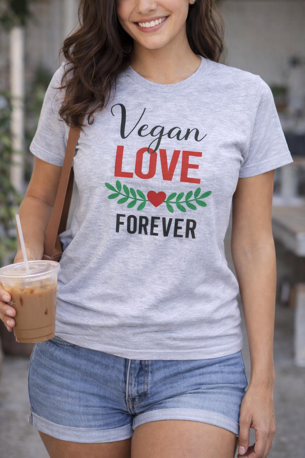 Vegan Love Forever Shirt, Gift for Vegan Girlfriend, Plant Based Valentine