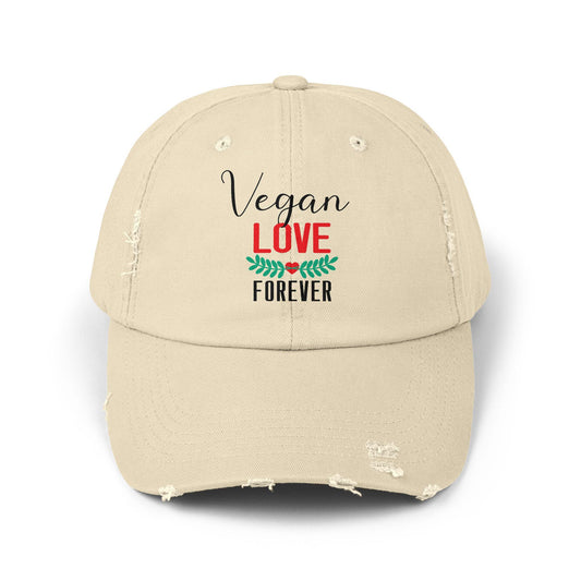 Vegan Love Forever Hat – Distressed Cotton Cap, Unisex Vegan Apparel, Plant-Based Lifestyle Gift
