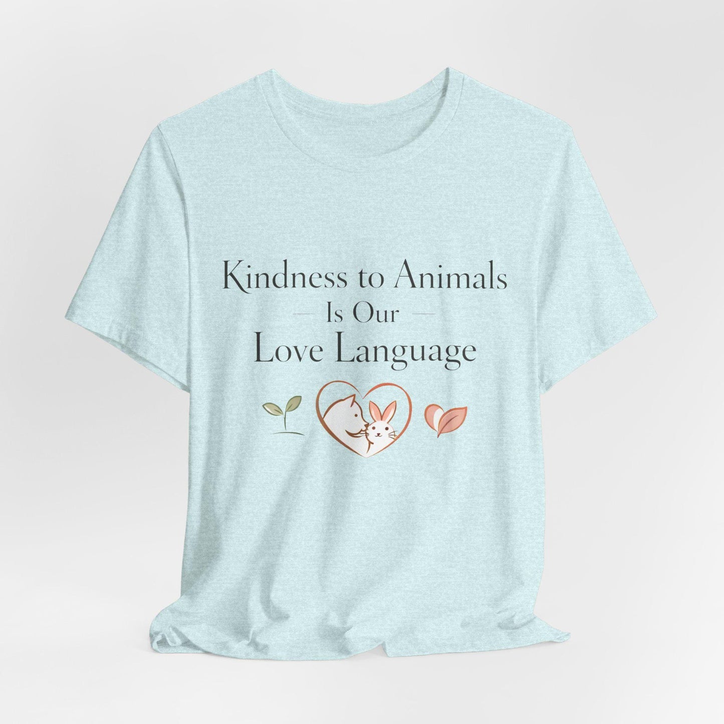 Kindness to Animals Love Language Shirt Valentines Gift