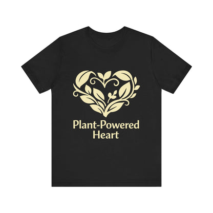 Plant Powered Heart Shirt Vegan Love Graphic Tee Kindness Inspired Unisex Shirt