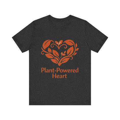 Plant Powered Heart Shirt Vegan Love Graphic Tee Kindness Inspired Unisex Shirt