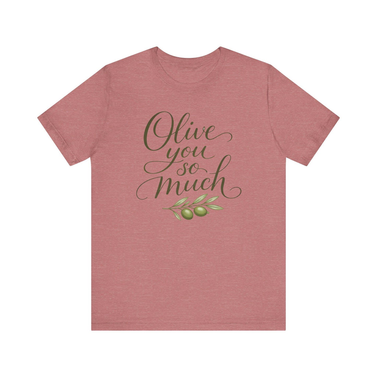 Olive You So Much Shirt Vegan Love Tee Plant Based Valentine Gift
