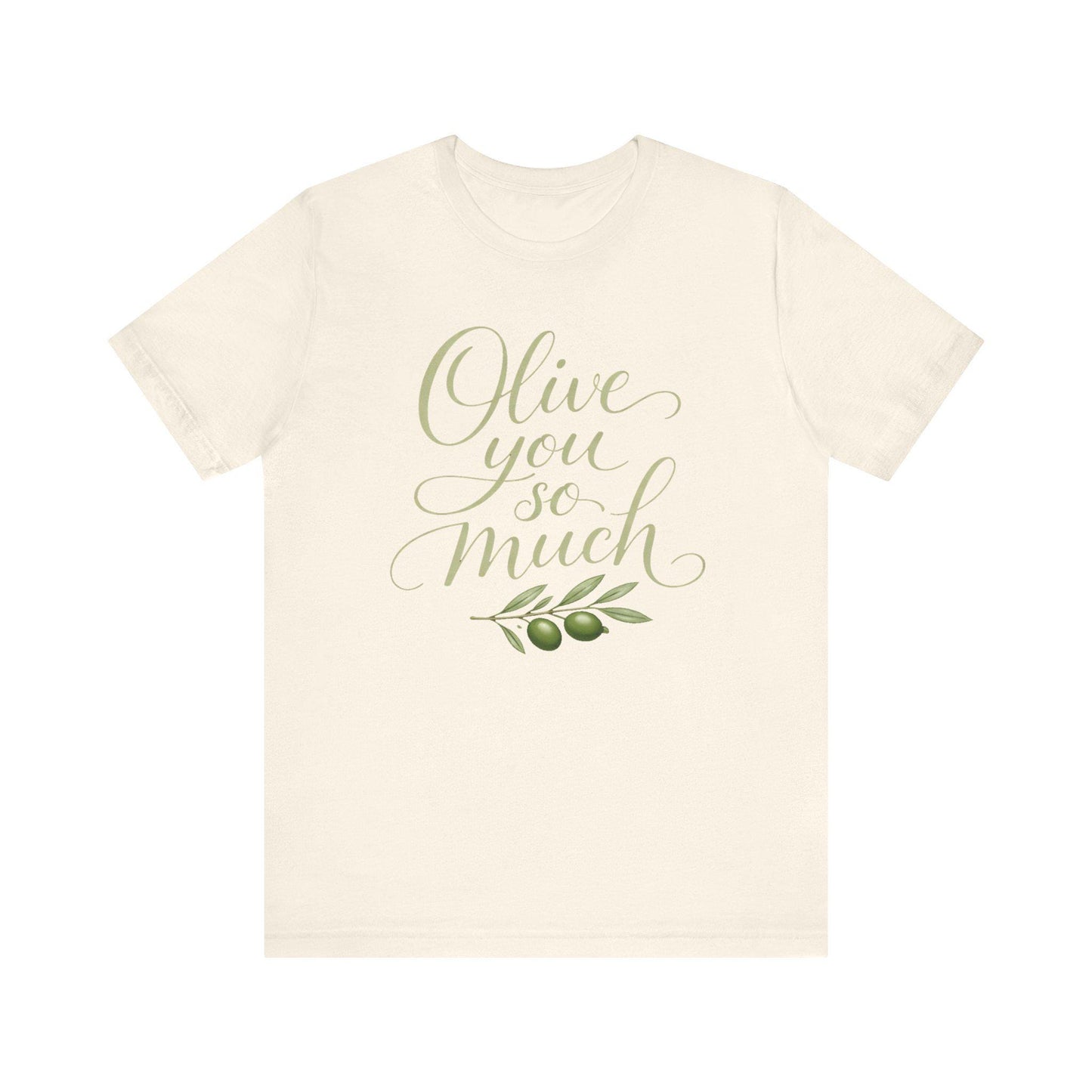 Olive You So Much Shirt Vegan Love Tee Plant Based Valentine Gift