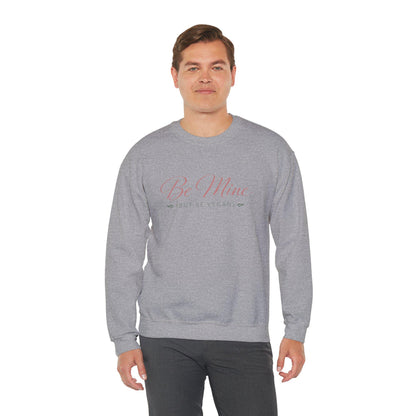 Be Mine But Be Vegan Crewneck Sweatshirt Plant Based Love Valentine Gift Unisex Pullover
