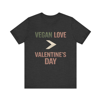 Plant-Based Me > Valentine Pressure Shirt, Vegan Tee, Anti Valentine gift,