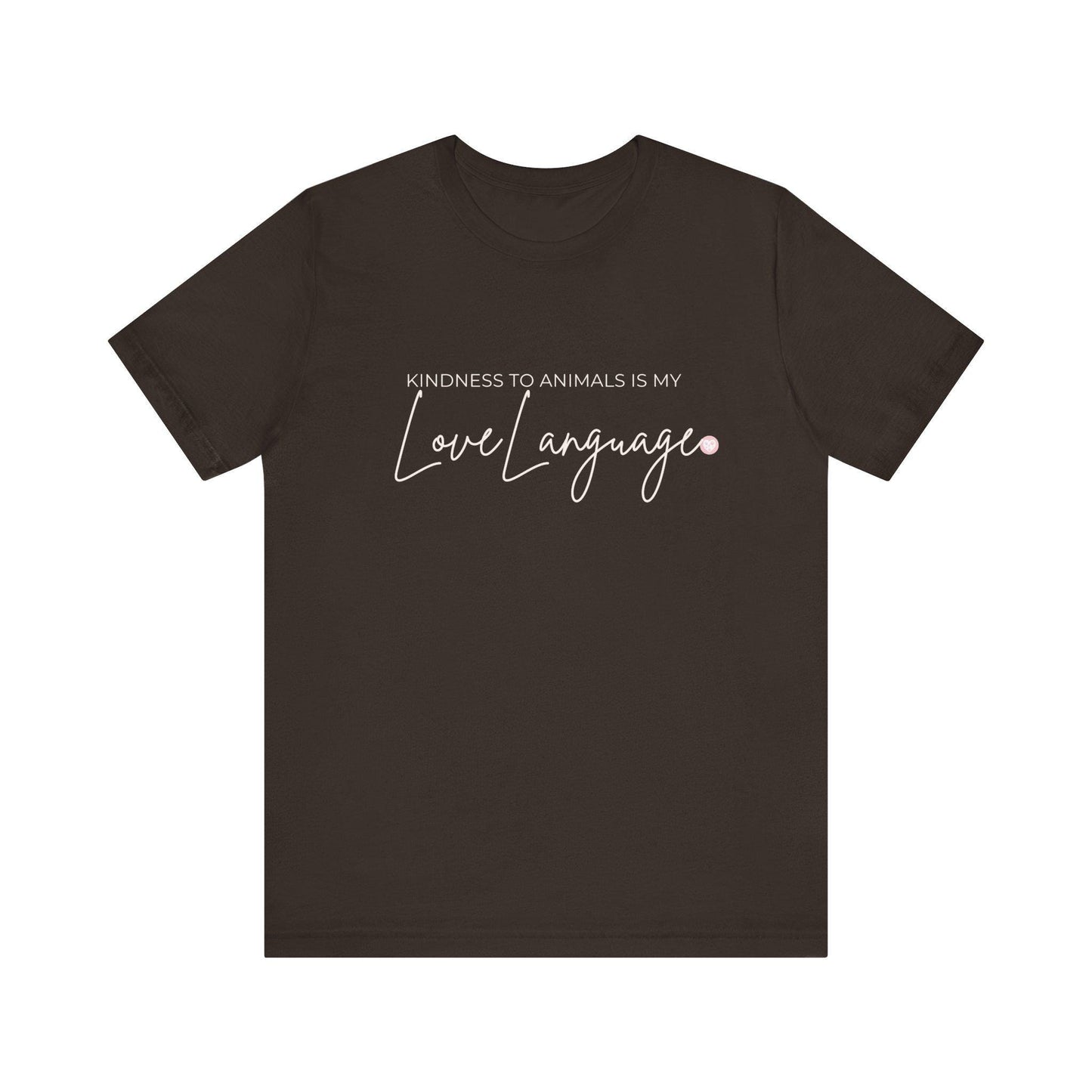 Kindness to Animals Love Language Shirt, Heart Paw Animal Lover Tee