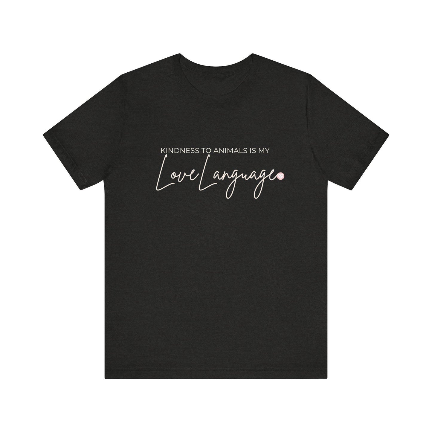 Kindness to Animals Love Language Shirt, Heart Paw Animal Lover Tee
