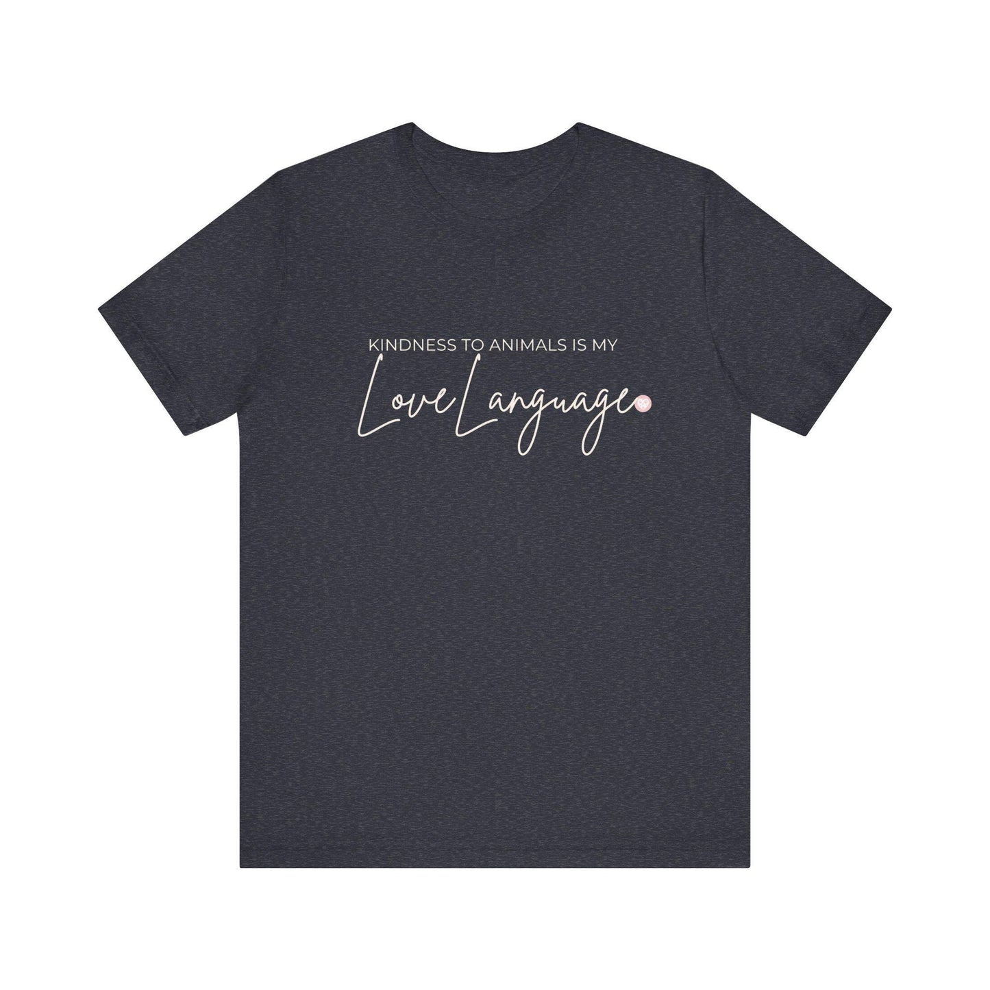 Kindness to Animals Love Language Shirt, Heart Paw Animal Lover Tee