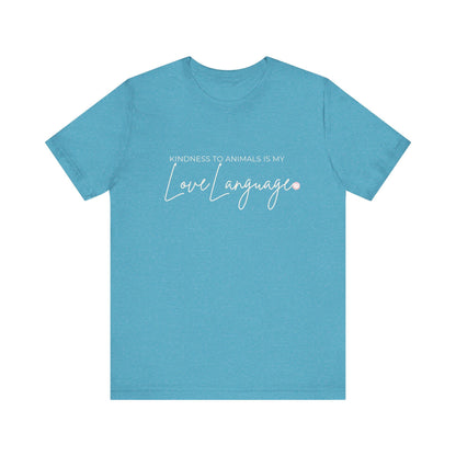Kindness to Animals Love Language Shirt, Heart Paw Animal Lover Tee