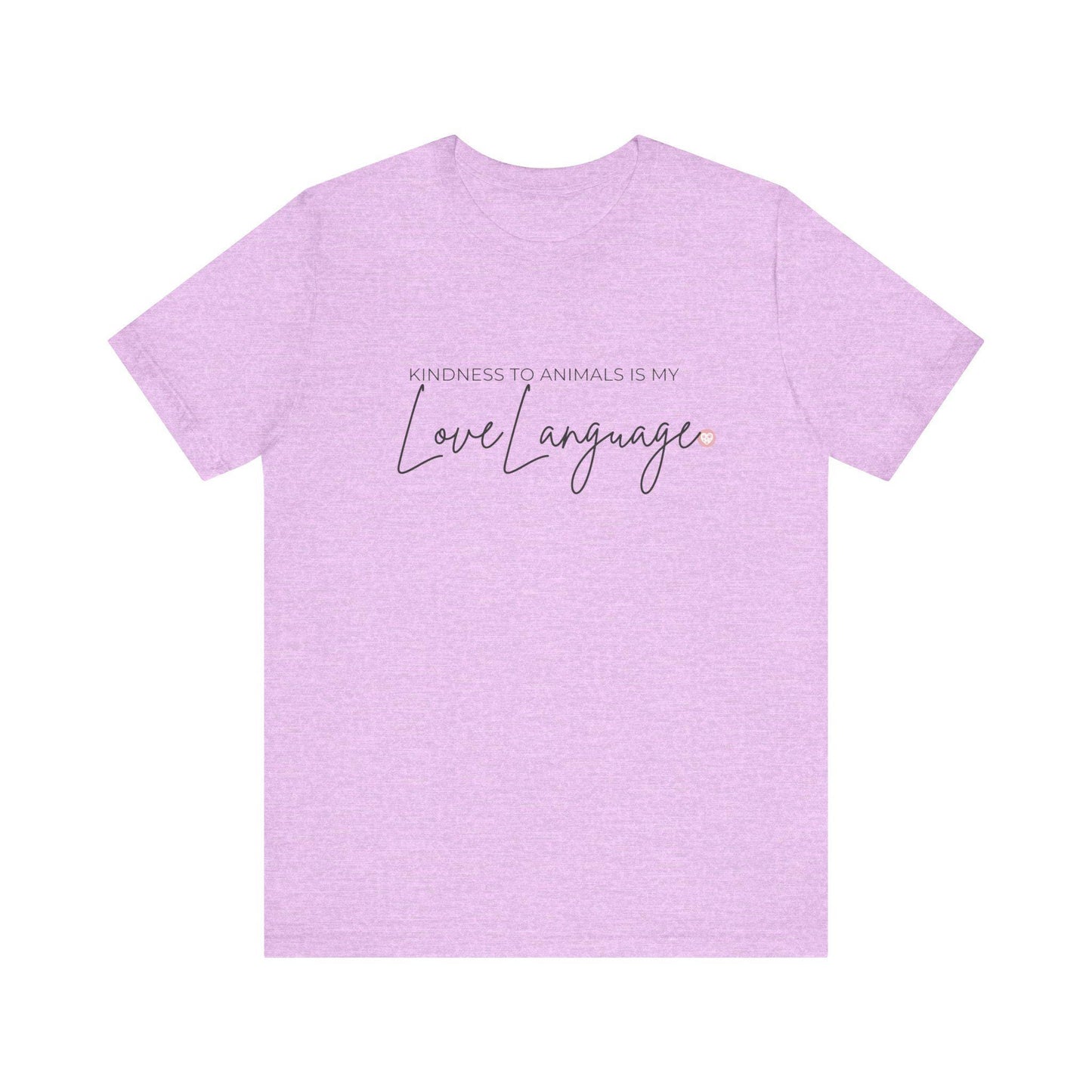Kindness to Animals Love Language Shirt, Heart Paw Animal Lover Tee