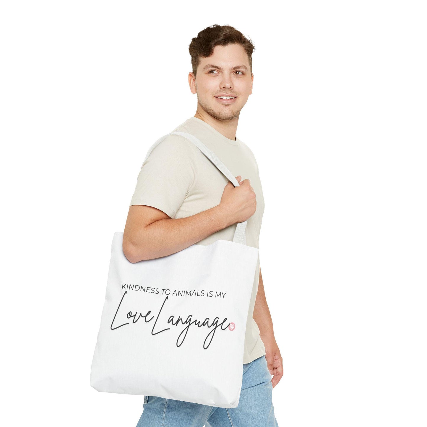 Kindness to Animals Is My Love Language Tote Bag | Animal Lover Quote Tote