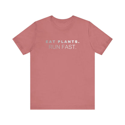 Eat Plants Run Fast T-Shirt, Minimalist Vegan Fitness Tee, Running Lifestyle Top