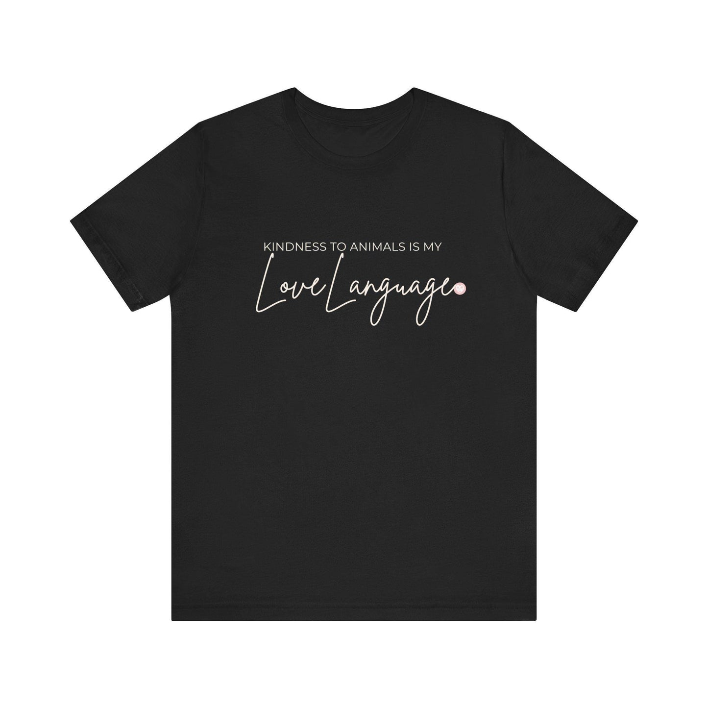 Kindness to Animals Love Language Shirt, Heart Paw Animal Lover Tee