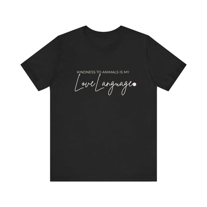 Kindness to Animals Love Language Shirt, Heart Paw Animal Lover Tee
