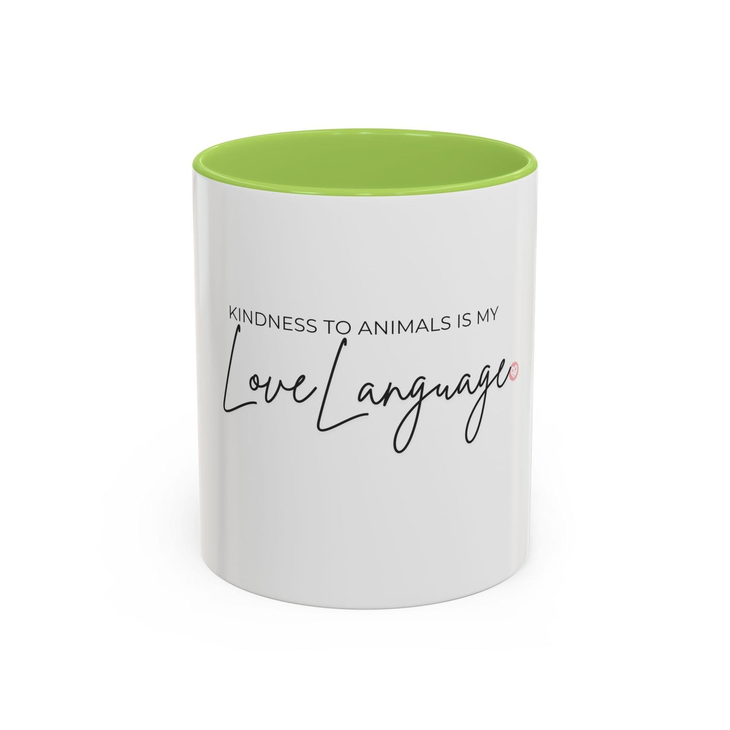 Kindness to Animals is My Love Language Mug | Accent Coffee Mug